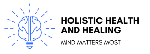 Holistic Health and Healing